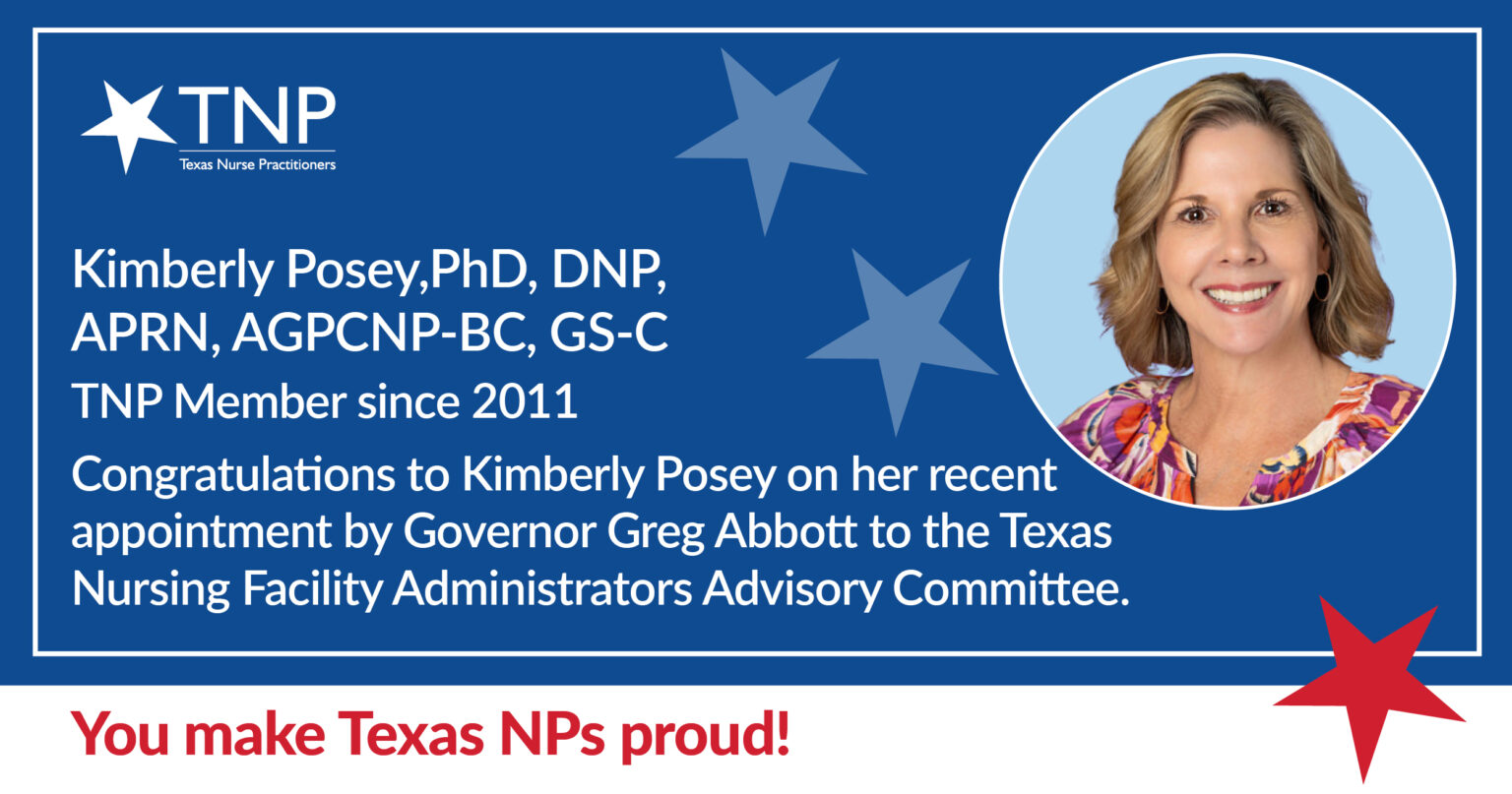 Tnp Governor Appoints Kimberly Posey, TNP Member, to Texas Nursing Facility ...