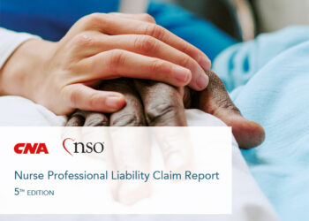 NSO’s Nurse Liability Claim Report (5th Edition) Is Here:  What TNP Members Should Know